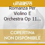 Romanza Per Violino E Orchestra Op 11 (Sacd) Karol Szymanowski Antonin Dvorak - Concerto Per Violino E Orchestra Op 53 cd