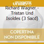 Richard Wagner - Tristan Und Isoldes (3 Sacd) cd musicale di Wagner / Marek Janowski