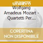 Wolfgang Amadeus Mozart - Quartetti Per Flauto E Archi (Sacd) cd