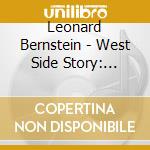 Leonard Bernstein - West Side Story: Danze Sinfoniche - Music Of The Americas cd