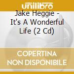 Jake Heggie - It's A Wonderful Life (2 Cd) cd