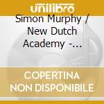 Simon Murphy / New Dutch Academy - Baroque Road Trip (Sacd)