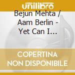 Bejun Mehta / Aam Berlin - Yet Can I Hear... (Sacd) cd
