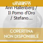 Ann Hallenberg / Il Pomo d'Oro / Stefano Montanari - Carnevale 1729 (2 Cd) cd musicale di Ann Hallenberg
