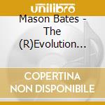 Mason Bates - The (R)Evolution Of Steve Jobs (2 Sacd) cd
