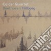 Ludwig Van Beethoven / Anders Hillborg - Calder Quartet: Beethoven & Hillborg cd