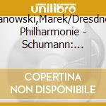 Janowski,Marek/Dresdner Philharmonie - Schumann: Samtliche Sinfonien (2 Sacd) cd