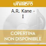 A.R. Kane - I cd