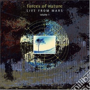 Forces Of Nature - Live From Mars 1 cd musicale di Forces Of Nature