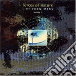 Forces Of Nature - Live From Mars 1