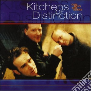 Kitchens Of Distinction - Cowboys & Aliens cd musicale di Kitchens Of Distinction