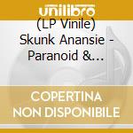 (LP Vinile) Skunk Anansie - Paranoid & Sunburnt lp vinile di Skunk Anansie