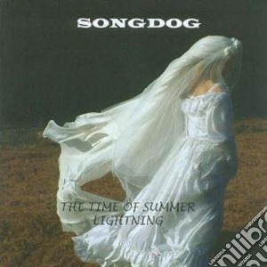 Songdog - The Time Of Summer Light cd musicale di Songdog