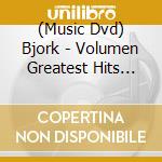 (Music Dvd) Bjork - Volumen Greatest Hits 1993-2002 cd