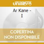 Ar Kane - I cd musicale di Ar Kane
