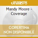 Mandy Moore - Coverage cd