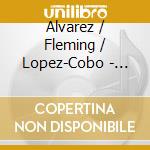 Alvarez / Fleming / Lopez-Cobo - Massenet: Manon (3 Cds) cd musicale di Alvarez / Fleming / Lopez