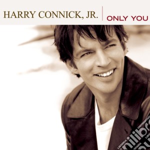 Harry Connick Jr - Only You cd musicale di Harry Connick Jr