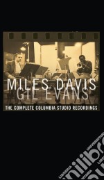 Davis Miles / Evans Gil - Complete Columbia Studio Recor