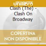 Clash (The) - Clash On Broadway cd
