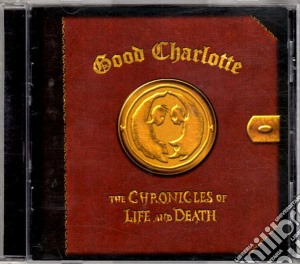 Good Charlotte - The Chronicles Of Life And Death [Life Art Version] cd musicale di Good Charlotte