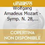 Wolfgang Amadeus Mozart - Symp. N. 28, 29 & 35 cd musicale di Abbado Claudio / Berlin P. O.
