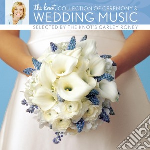 Knot Collection Of Ceremony & Wedding Music cd musicale di Sony Music
