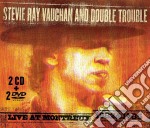 Stevie Ray Vaughan & Double Trouble - Live At Montreux 1982 & 1985 (2 Cd+2 Dvd)