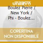 Boulez Pierre / New York / Phi - Boulez Conducts Handel: The Wa cd