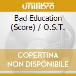Bad Education (Score) / O.S.T. cd