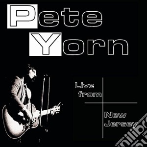 Live from new jersey cd musicale di Pete Yorn