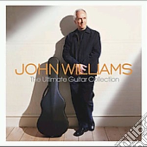 John Williams - Ultimate Guitar Collection cd musicale di John Williams
