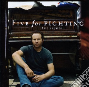 Five For Fighting - Two Lights cd musicale di Five for fighting