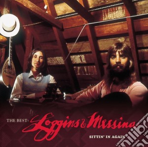 Loggins & Messina - Best cd musicale di Loggins & Messina
