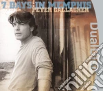 Peter Gallagher - 7 Days In Memphis (Dualdisc) cd