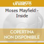 Moses Mayfield - Inside cd