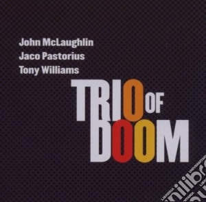Trio Of Doom - Trio Of Doom cd musicale di TRIO OF DOOM