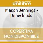Mason Jennings - Boneclouds cd