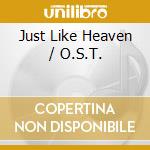 Just Like Heaven / O.S.T. cd