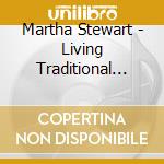 Martha Stewart - Living Traditional Songs Holidays