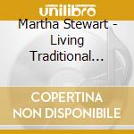 Martha Stewart - Living Traditional Songs Holidays cd