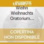 Weihn Weihnachts Oratorium Christmas O (2 Cd) cd