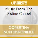 Music From The Sistine Chapel cd