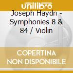 Joseph Haydn - Symphonies 8 & 84 / Violin cd