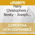 Harry Christophers / Nosky - Joseph Haydn / Moz:Symph No.26 & 86 cd