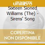 Sixteen Sioned Williams (The) - Sirens' Song cd