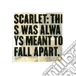 Scarlet - This Was Always Meant To Fall cd