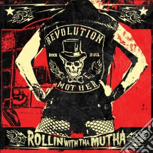 Revolution Mother - RollinWith Tha Mutha cd musicale di Mother Revolution
