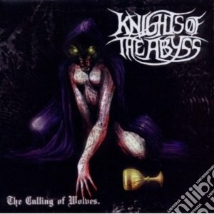 Knights Of The Abyss - The Culling Of Wolves cd musicale di KNIGHTS OF THE ABYSS