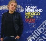 Adam Freeland - Mexico City (2 Cd)